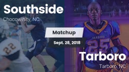 Matchup: Southside vs. Tarboro  2018