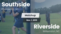 Matchup: Southside vs. Riverside  2019