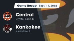 Recap: Central  vs. Kankakee  2018