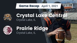 Recap: Crystal Lake Central  vs. Prairie Ridge  2021