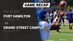 Recap: Fort Hamilton  vs. Grand Street Campus  2015