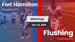 Matchup: Fort Hamilton vs. Flushing  2016