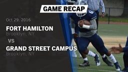 Recap: Fort Hamilton  vs. Grand Street Campus  2016