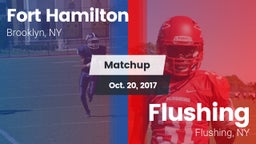 Matchup: Fort Hamilton vs. Flushing  2017