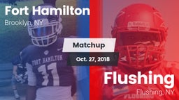 Matchup: Fort Hamilton vs. Flushing  2018