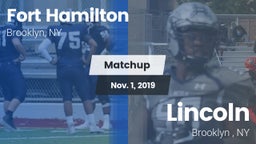 Matchup: Fort Hamilton vs. Lincoln  2019