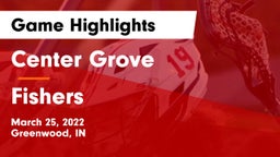 Center Grove  vs Fishers  Game Highlights - March 25, 2022