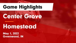 Center Grove  vs Homestead  Game Highlights - May 1, 2022