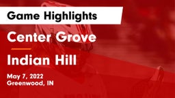 Center Grove  vs Indian Hill  Game Highlights - May 7, 2022