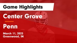 Center Grove  vs Penn  Game Highlights - March 11, 2023