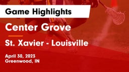 Center Grove  vs St. Xavier  - Louisville Game Highlights - April 30, 2023