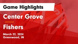 Center Grove  vs Fishers  Game Highlights - March 22, 2024