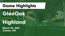 GlenOak  vs Highland  Game Highlights - March 25, 2023