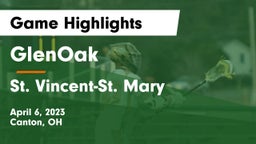 GlenOak  vs St. Vincent-St. Mary  Game Highlights - April 6, 2023