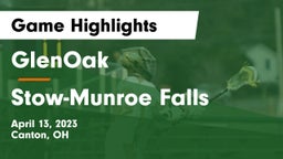 GlenOak  vs Stow-Munroe Falls  Game Highlights - April 13, 2023