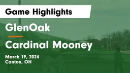 GlenOak  vs Cardinal Mooney Game Highlights - March 19, 2024