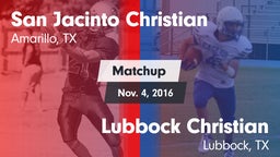 Matchup: San Jacinto Christia vs. Lubbock Christian  2016