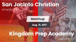 Matchup: San Jacinto Christia vs. Kingdom Prep Academy  2017