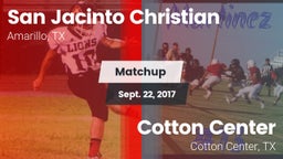 Matchup: San Jacinto Christia vs. Cotton Center  2017