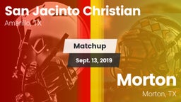 Matchup: San Jacinto Christia vs. Morton  2019