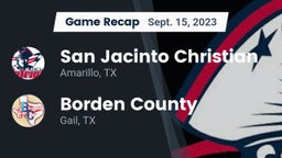 Recap: San Jacinto Christian  vs. Borden County  2023