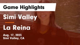 Simi Valley  vs La Reina  Game Highlights - Aug. 17, 2023