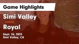 Simi Valley  vs Royal  Game Highlights - Sept. 26, 2023