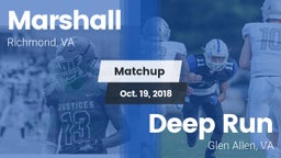 Matchup: Marshall vs. Deep Run  2018