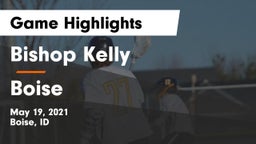 Bishop Kelly  vs Boise Game Highlights - May 19, 2021