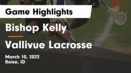 Bishop Kelly  vs Vallivue Lacrosse Game Highlights - March 10, 2022