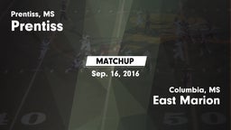 Matchup: Prentiss vs. East Marion  2016