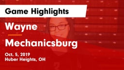 Wayne  vs Mechanicsburg  Game Highlights - Oct. 5, 2019