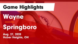 Wayne  vs Springboro  Game Highlights - Aug. 27, 2020