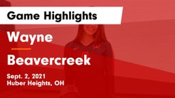 Wayne  vs Beavercreek  Game Highlights - Sept. 2, 2021