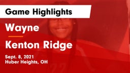 Wayne  vs Kenton Ridge  Game Highlights - Sept. 8, 2021
