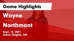 Wayne  vs Northmont  Game Highlights - Sept. 15, 2021