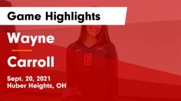 Wayne  vs Carroll  Game Highlights - Sept. 20, 2021