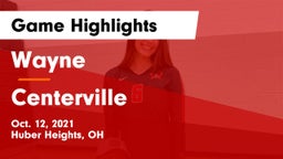 Wayne  vs Centerville  Game Highlights - Oct. 12, 2021