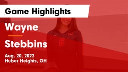 Wayne  vs Stebbins  Game Highlights - Aug. 20, 2022