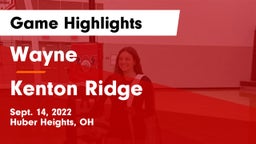 Wayne  vs Kenton Ridge  Game Highlights - Sept. 14, 2022