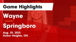 Wayne  vs Springboro  Game Highlights - Aug. 29, 2023