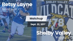 Matchup: Betsy Layne vs. Shelby Valley  2017