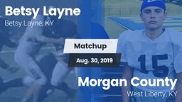 Matchup: Betsy Layne vs. Morgan County  2019