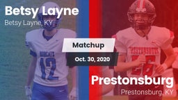 Matchup: Betsy Layne vs. Prestonsburg  2020