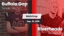 Matchup: Buffalo Gap vs. Riverheads  2016