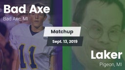 Matchup: Bad Axe vs. Laker  2019