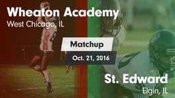 Matchup: Wheaton Academy vs. St. Edward  2016