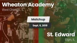 Matchup: Wheaton Academy vs. St. Edward  2019
