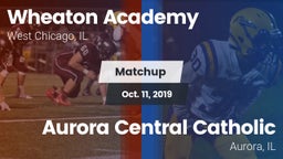 Matchup: Wheaton Academy vs. Aurora Central Catholic 2019