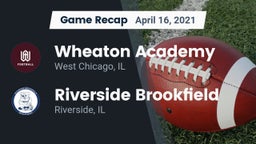 Recap: Wheaton Academy  vs. Riverside Brookfield  2021